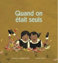 Quand on était seuls