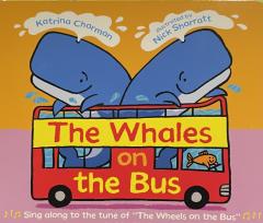 The Whales on the Bus