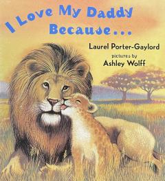 I Love My Daddy Because...
