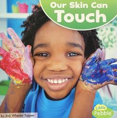Our Skin Can Touch