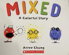 Mixed A Colorful Story