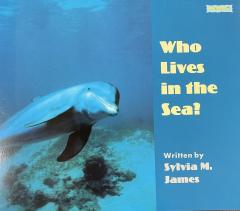 Who Lives in the Sea?