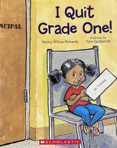 I Quit Grade One!
