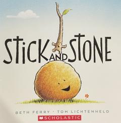 Stick and Stone