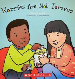 Worries Are Not Forever