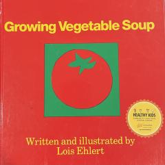 Growing Vegetable Soup