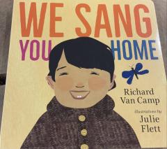 We sang you home