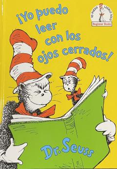 Dr. Suess Yo puedo leer con los ojos cerrados!