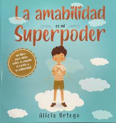 La amabilidad es mi Superpoder