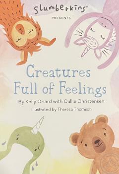 Creatures Full of Feelings
