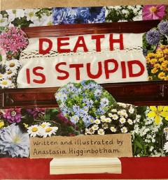 Death is Stupid