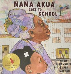 Nana Akua Goes To School