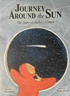 Journey Around the Sun - The Story of Halley's Comet