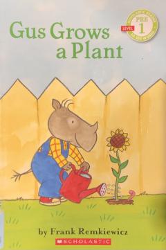 Gus Grows a Plant