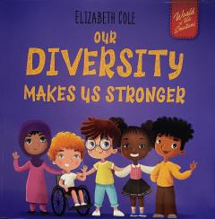 Our Diversity Makes Us Stronger