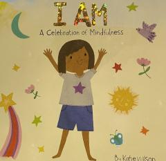 I Am - A Celebration of Mindfulness